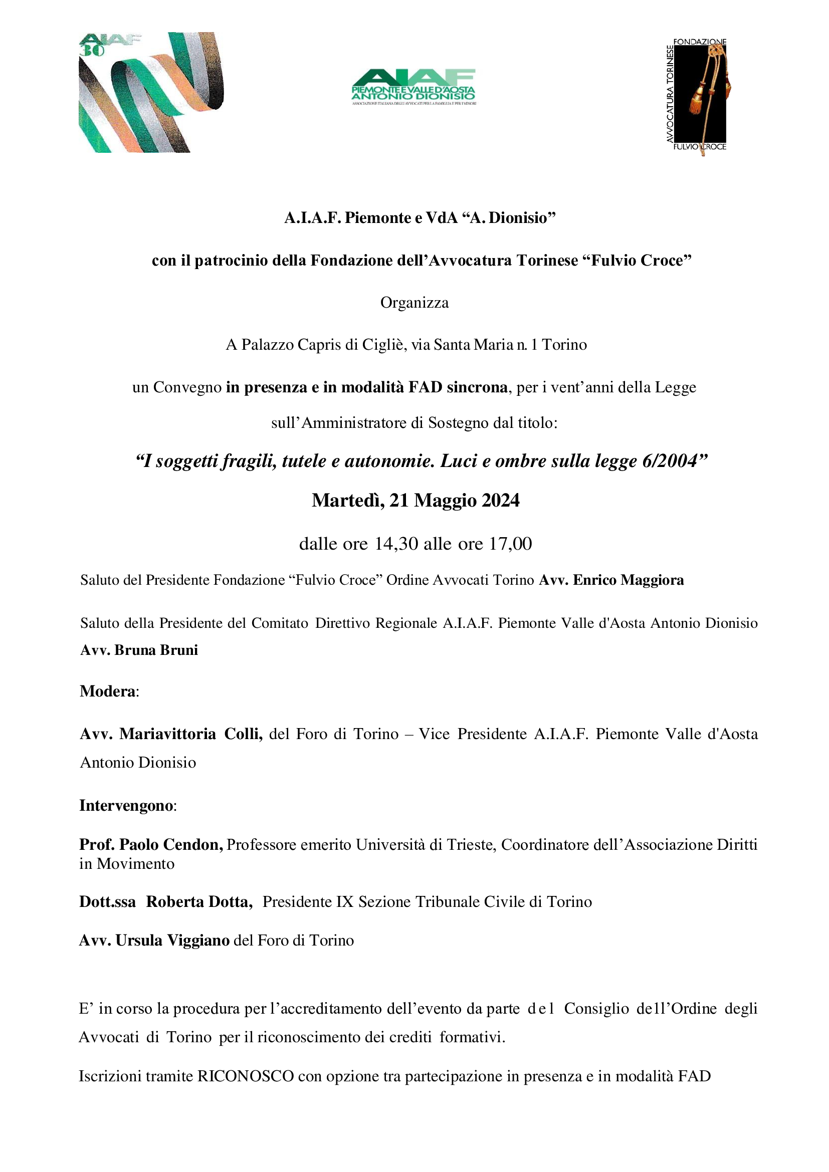 “I soggetti fragili, tutele e autonomie. Luci e ombre sulla legge 6/2004”